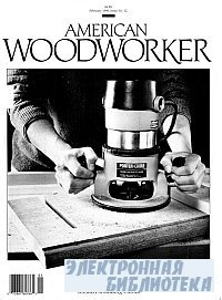 American Woodworker 12 February 1990