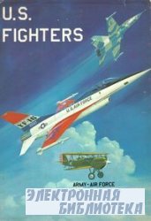 U.S. Fighters: Army-Air Force 1925 to 1980s