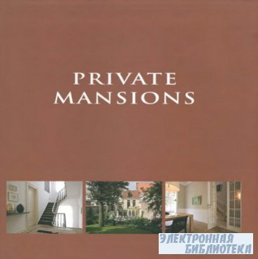 Private Mansions