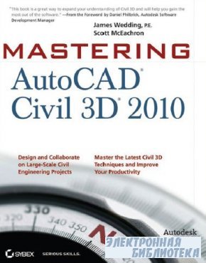 Mastering AutoCAD Civil 3D 2010