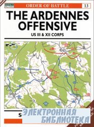 The Ardennes Offensive US III & XII Corps: Southern Sector