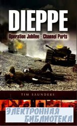 Dieppe: Operation Jubilee - Channel Ports