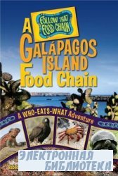 A Galapagos Island Food Chain: A Who-Eats-What Adventure