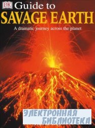 DK Guide to Savage Earth