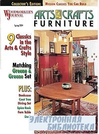 Woodworker's Journal - Arts and Crafts Furniture Spring 2004