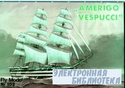 Fly Model 102 - Sailing Ship "Amerigo Vespucci"