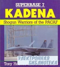 Kadena: Shogun Warriors of the PACAF (Superbase 7)