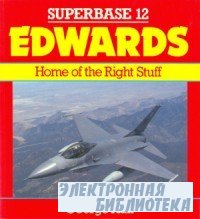 Edwards: Home of the Right Stuff (Superbase 12)