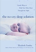 The No-Cry Sleep Solution - Gentle Ways to Help Your Baby Sleep Through the Night