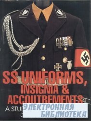 SS Uniforms, Insignia & Accoutrements - A Study in Photographs