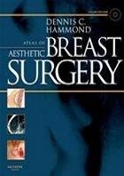 Atlas of Aesthetic Breast Surgery     