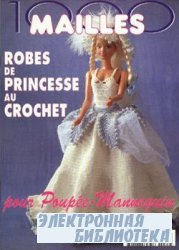 1000 Mailles Nomero special hors-serie. Robes de Princesse au Crochet