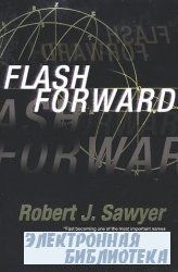 Robert J. Sawyer - FlashForward