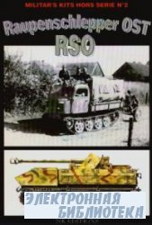 Militar's Kits Hors Serie No 2: Raupenschlepper Ost (RSO)