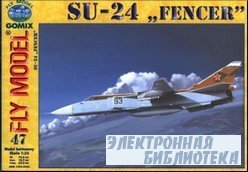 Fly Model 47 -   Su-24 (-24) Fencer