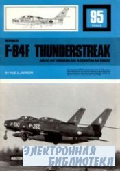 Republic F-84F Thunderstreak and RF-84F Thunderflash in European Air Forces (Warpaint Series No.1)