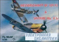 Fly Model №85 - Messerschmitt Bf.109 F2 & Spitfire Mk. Vb