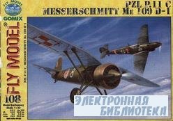 Fly Model №108 - PZL P.11 C & Messerschmitt Me 109 D-1