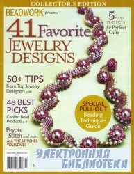 Beadwork Presents - 41 Favorite Jewelry Designs