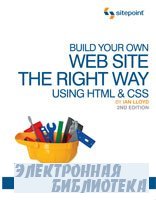 Build your own web site the right way using HTML & CSS