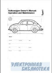 Volkswagen  Type 1 Owner's Manual: Operation and Maintenance.