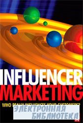 Influencer Marketing: Who really influences your customers?