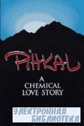 PiHKAL ,     /Pihkal. A chemical love story