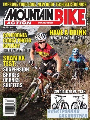 Mountain Bike Action - March 2010
