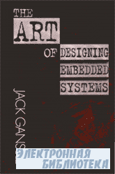 The art of designing embedded systems