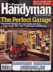The Family Handyman 454 December 2004-January 2005