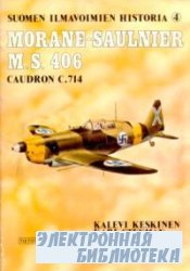 Morane-Saulnier M.S. 406 Caudron C.714 (Suomen Ilmavoimien Historia 4)