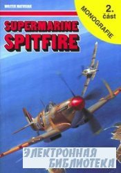 Supermarine Spitfire 2. část (Monografie 16)