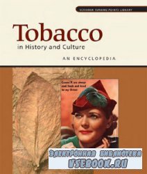 Tobacco in History and Culture: An Encyclopedia volume 2