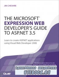 The Microsoft Expression Web Developers Guide to ASP .NET 3.5
