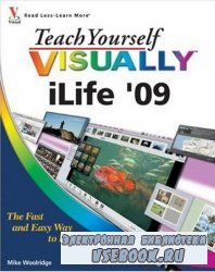 Teach Yourself VISUALLY iLife 09