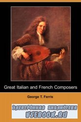 Great Italian and French Composers