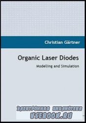 Organic Laser Diodes: Modelling and Simulation