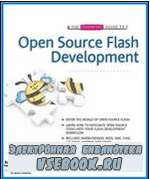 The Essential Guide to Open Source Flash Developments