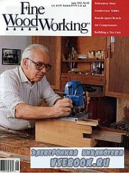 Fine Woodworking 82 June 1990