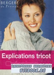 Bergere de France Explications Tricot Creations 2002-2003