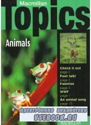 Macmillan Topics Animals 1 2009