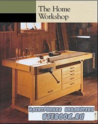 Woodsmith The Home Workshop 2009
