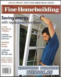 Fine Homebuilding 185 (March), 2007