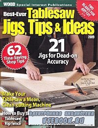 Wood Special Publication - Tablesaw Jigs, Tips & Ideas