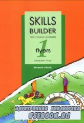 Skills Builder for young learners  1 flyers: Students book