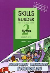Skills Builder for young learners  2 flyers: Students book