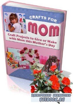 Craft for mom (  )