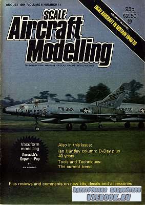 Scale Aircraft Modelling - Vol 06 No 11