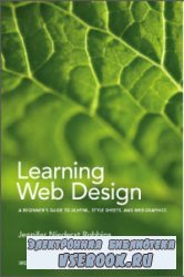 Learning Web Design. A Beginner's Guide to (X)HTML, StyleSheets, and Web G ...