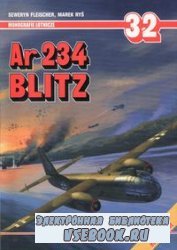 Ar 234 Blitz (Monografie Lotnicze 32)